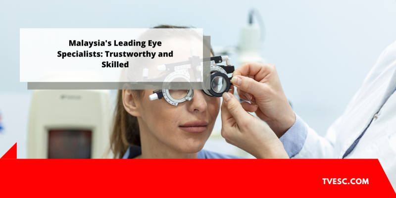 Eye specialist in Malaysia